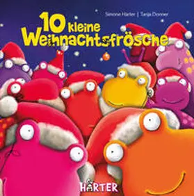 Härter |  10 kleine Weihnachtsfrösche | Buch |  Sack Fachmedien