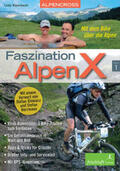 Kewitsch / Reimer / Baur |  Faszination AlpenX 01 | Buch |  Sack Fachmedien