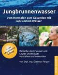 Ferger |  Jungbrunnenwasser | eBook | Sack Fachmedien