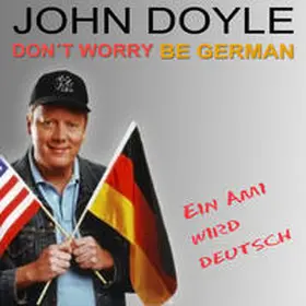 Doyle |  Don't worry – be German | Sonstiges |  Sack Fachmedien