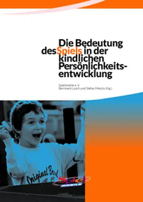 Lang |  Die Bedeutung des Spiels in der kindlichen Persönlichkeitsentwicklung | Buch |  Sack Fachmedien