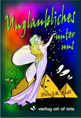 Bartl |  Unglaubliches unter uns... | Buch |  Sack Fachmedien