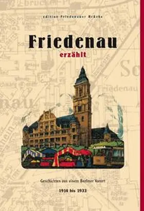 Ebling |  Friedenau erzählt / Friedenau erzählt (2) | Buch |  Sack Fachmedien