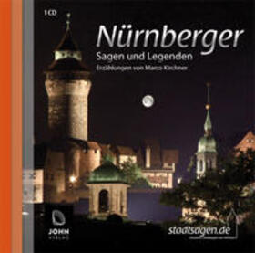 Kirchner / John | Nürnberger Sagen und Legenden | Sonstiges | 978-3-9811250-0-9 | sack.de