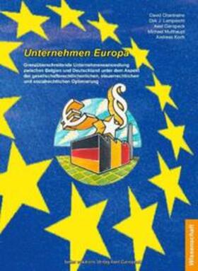 Gierspeck / Lamprecht / Multhaupt | Unternehmen Europa | Buch | 978-3-9811263-6-5 | sack.de