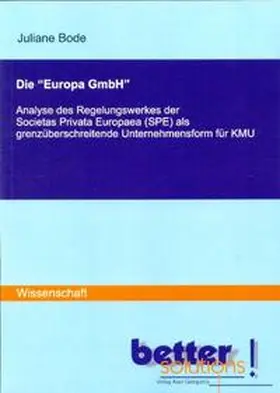 Bode |  Die "Europa GmbH" | Buch |  Sack Fachmedien