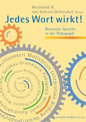 Esser / Scheurl-Defersdorf / Glarner |  Jedes Wort wirkt! | Buch |  Sack Fachmedien
