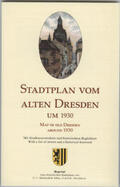 Schmidt |  Stadtplan vom alten Dresden um 1930 / Map of Old Dresden around 1930 | Sonstiges |  Sack Fachmedien
