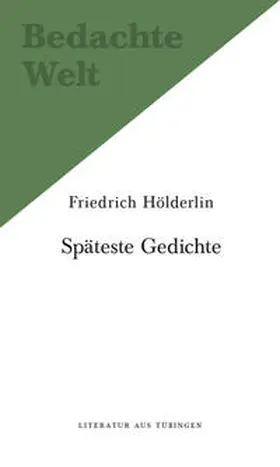 Hölderlin / Noack |  Späteste Gedichte (1806-1843). | Buch |  Sack Fachmedien