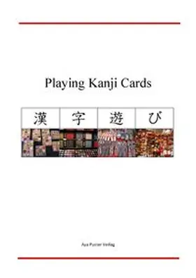 Puster |  Kanji Playing Cards | Loseblattwerk |  Sack Fachmedien