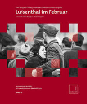 Burgard / Linsmayer / Wettmann-Jungblut | Luisenthal im Februar | Buch | sack.de