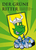 Ritter / KUNST.MISSION Martin Werner |  Der grüne Ritter | Buch |  Sack Fachmedien