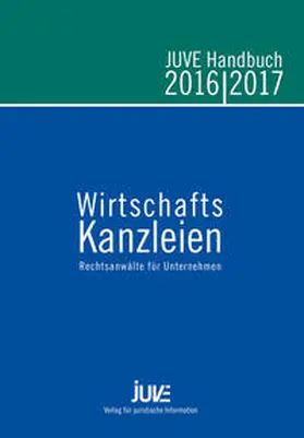 Albert / Arnold / Bartels |  JUVE Handbuch Wirtschaftskanzleien 2016/2017 | Buch |  Sack Fachmedien