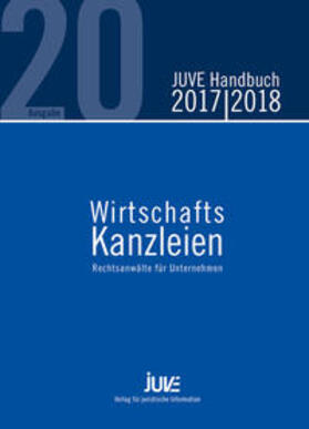 Albert / Arnold / Bartels | JUVE Handbuch Wirtschaftskanzleien 2017/2018 | Buch | 978-3-9811823-9-2 | sack.de