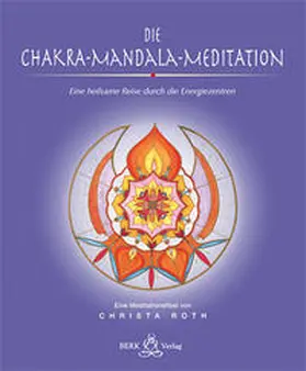 Roth |  Die Chakra-Mandala-Meditation | Buch |  Sack Fachmedien