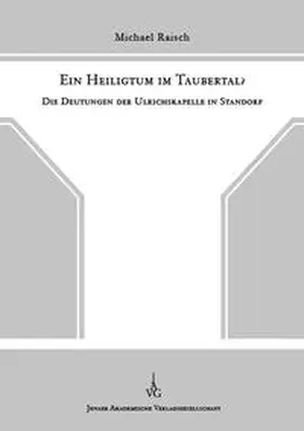 Raisch |  Ein Heiligtum im Taubertal? | Buch |  Sack Fachmedien