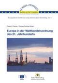 Bieling / Kolev / Süß |  Europa in der Welthandelsordnung des 21. Jahrhunderts | Buch |  Sack Fachmedien