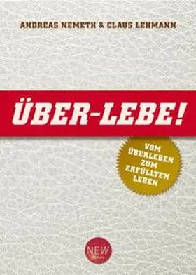 Nemeth / Lehmann |  ÜBER-LEBE! | Buch |  Sack Fachmedien