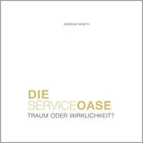 Nemeth |  DIE SERVICEOASE | Buch |  Sack Fachmedien