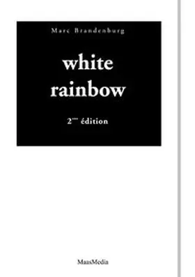 Brandenburg / Schmitz |  White Rainbow 2ème édition | Buch |  Sack Fachmedien