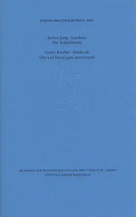 Akademie der Wissenschaften und der Literatur Mainz / Jung / Krechel |  Joseph-Breitbach-Preis 2009 | Buch |  Sack Fachmedien