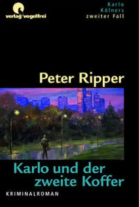 Ripper |  Karlo und der zweite Koffer | Buch |  Sack Fachmedien