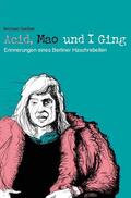 Geißler / Spies |  Acid, Mao und I Ging | Buch |  Sack Fachmedien