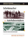 Ruppmann |  Schrittmacher des Autobahnzeitalters | Buch |  Sack Fachmedien