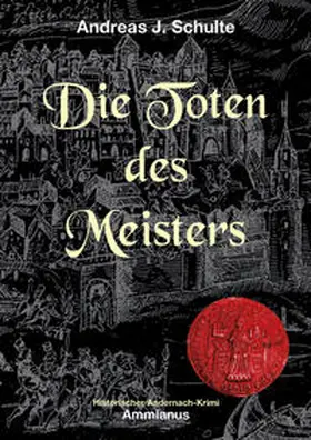 Schulte |  Die Toten des Meisters | Buch |  Sack Fachmedien