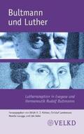 Körtner / Landmesser / Lasogga |  Bultmann und Luther | Buch |  Sack Fachmedien
