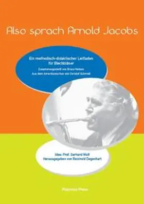 Nelson / Degenhart / Wolf |  Also sprach Arnold Jacobs | Buch |  Sack Fachmedien