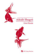 Shioda |  Aikido Shugyo | Buch |  Sack Fachmedien