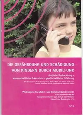  Die Gefährdung und Schädigung von Kindern durch Mobilfunk | Buch |  Sack Fachmedien