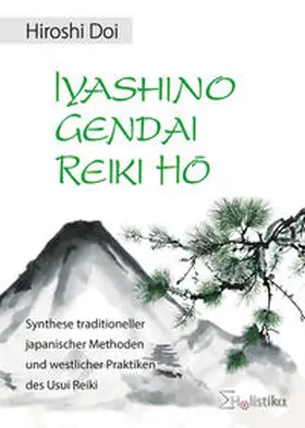 Doi |  Iyashino Gendai Reiki Hô | Buch |  Sack Fachmedien