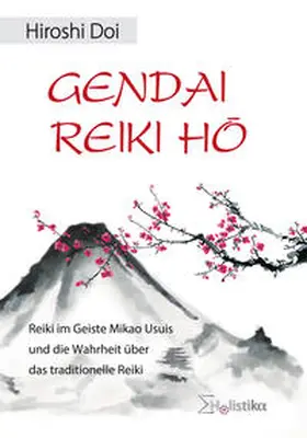 Doi | Gendai Reiki Hô | Buch | 978-3-9812671-5-0 | www.sack.de