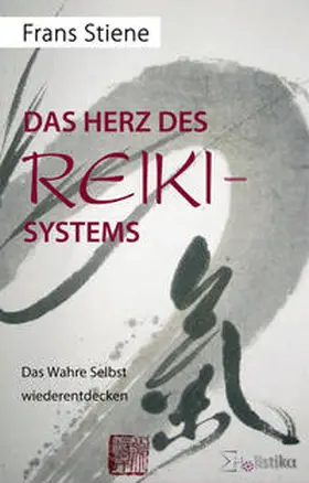 Stiene |  Das Herz des Reiki-Systems | Buch |  Sack Fachmedien