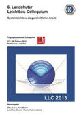 Hochschule Landshut / Huber / Bicker |  6. Landshuter Leichtbau-Colloquium (2013) | Buch |  Sack Fachmedien
