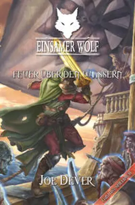 Dever |  Einsamer Wolf 02  - Feuer über den Wassern | Buch |  Sack Fachmedien
