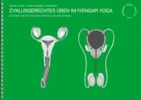 Traitteur / Herrenleben / Böhm |  Zyklusgerechtes Üben im Iyengar-Yoga | Buch |  Sack Fachmedien
