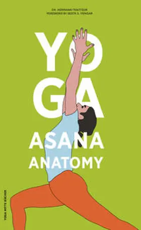 Traitteur |  Yoga Asana Anatomy | Buch |  Sack Fachmedien