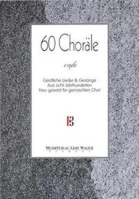 Walter |  60 Choräle a capella | Buch |  Sack Fachmedien