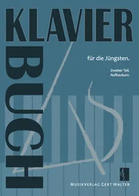 Walter |  Klavierbuch für die Jüngsten | Buch |  Sack Fachmedien