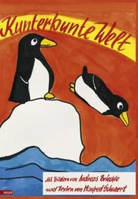 Schubert |  Kunterbunte Welt | Buch |  Sack Fachmedien