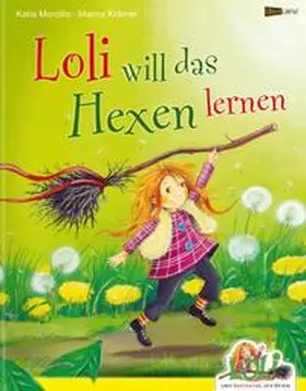 Morcillo |  Loli will das Hexen lernen | Buch |  Sack Fachmedien