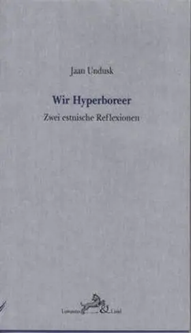 Undusk / Kronauer |  Wir Hyperboreer. | Buch |  Sack Fachmedien