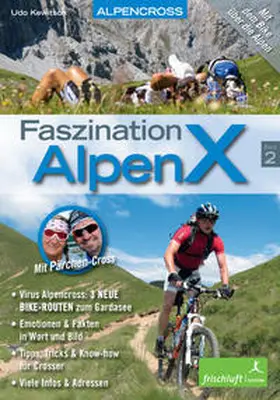 Kewitsch / Reimer / Baur |  Faszination AlpenX | Buch |  Sack Fachmedien