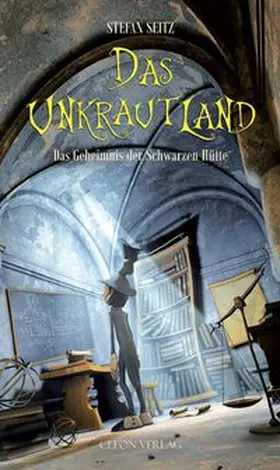 Seitz |  Das Unkrautland 02 | Buch |  Sack Fachmedien