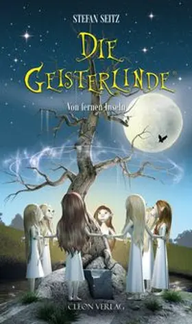 Seitz |  Die Geisterlinde - Band 1 | eBook | Sack Fachmedien