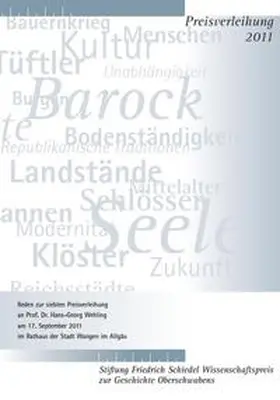 Maurer / Widmaier / Steinbach |  Friedrich Schiedel Wissenschaftspreis zur Geschichte Oberschwabens 2011 | Buch |  Sack Fachmedien