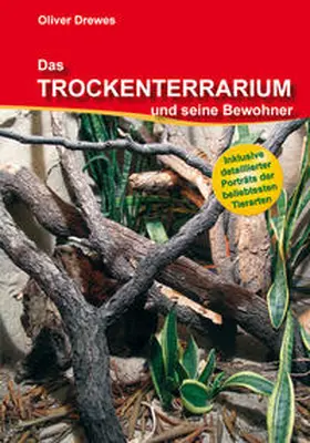 Drewes |  Das Trockenwaldterrarium und seine Bewohner | Buch |  Sack Fachmedien